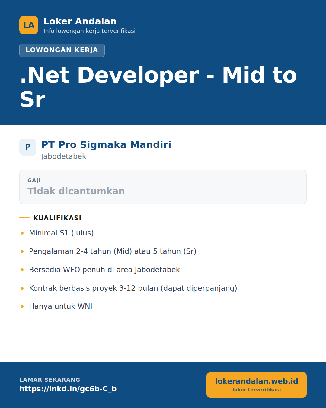 Poster lowongan .Net Developer - Mid to Sr di PT Pro Sigmaka Mandiri
